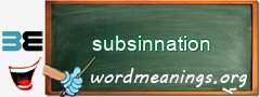 WordMeaning blackboard for subsinnation